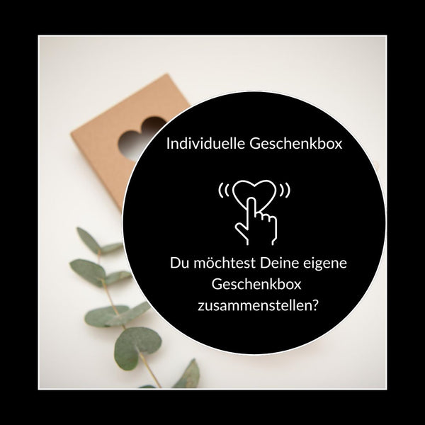 Individuelle Geschenkbox - Wähle Deine Lieblingsprodukte