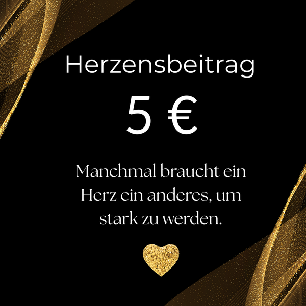 Herzensbeitrag – Gemeinsam helfen (5 €)